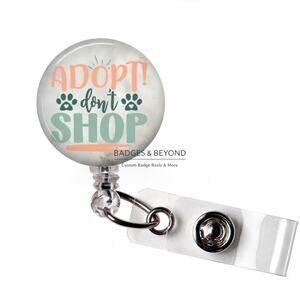 1️⃣ 🐾💖 Adopt Don’t Shop Badge Reel | Pet Lover Retractable ID Holder